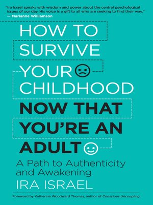 cover image of How to Survive Your Childhood Now That You're an Adult